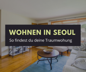 Wohnen in Seoul