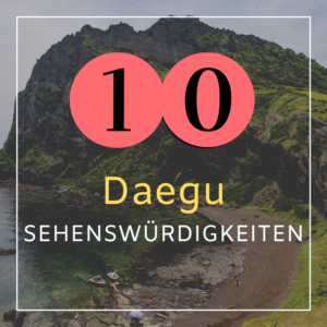 Südkorea Sehenswürdigkeiten